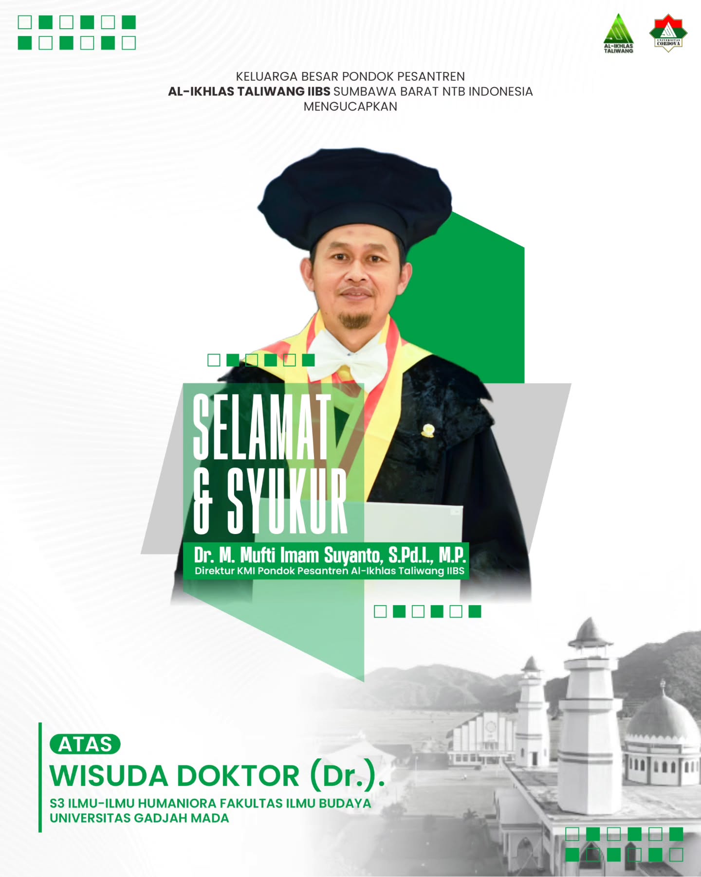 Keluarga Besar Pondok Pesantren Al-Ikhlas Taliwang IIBS mengucapkan selamat dan sukses atas capaian luar bi…